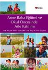 Anne Baba Eğitimi ve Okul Öncesi Aile Katılımı