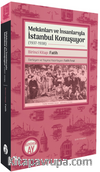 Mekanları ve İnsanlarıyla İstanbul Konuşuyor (1937-1938) Birinci Kitap: Fatih