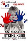 Çocuklara Yönelik Uygulamalı Animasyon Etkinlikleri