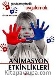 Çocuklara Yönelik Uygulamalı Animasyon Etkinlikleri