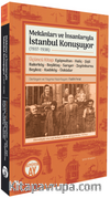 Mekanları ve İnsanlarıyla İstanbul Konuşuyor (1937-1938) Üçüncü Kitap: Eyüpsultan • Haliç • Şişli • Bakırköy • Beşiktaş • Sarıyer • Zeytinburnu • Beykoz • Kadıköy • Üsküdar