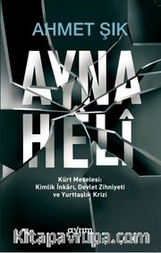 Ayna / Hêlî