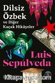 Dilsiz Özbek ve Diğer Kaçak Hikayeler