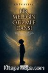 Bir Meleğin Otizmle Dansı