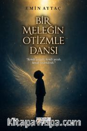 Bir Meleğin Otizmle Dansı