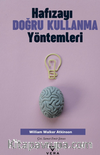 Hafızayı Doğru Kullanma Yöntemleri