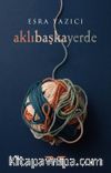 Aklıbaşkayerde
