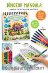 Dinozor Mandala - 6 Renk Keçeli Kalem ve 75 Adet Çıkartma Hediyeli 3+