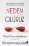 Neden Ölürüz & Yaşlanmanın Yeni Bilimi ve Ölümsüzlük Arayışı