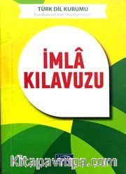 Yazım (İmla) Kılavuzu (TDK Uyumlu)