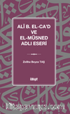 Alî B. el-Caʿd ve el-Müsned Adlı Eseri