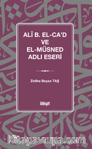 Alî B. el-Caʿd ve el-Müsned Adlı Eseri