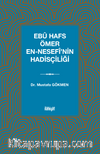 Ebû Hafs Ömer en-Nesefî'nin Hadisçiliği