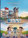 Dost / Değerlerimizle Bilimsel Bir Yolculuk