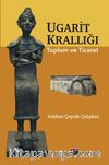 Ugarit Krallığı Toplum ve Ticaret