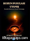 Ruhun Pusulası / Uyanış