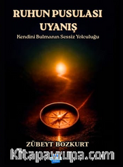Ruhun Pusulası / Uyanış
