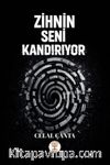 Zihnin Seni Kandırıyor