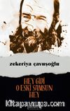 Hey Gidi O Eski Samsun Hey
