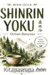 Shınrın-Yoku & Orman Banyosu