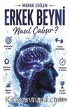Erkek Beyni Nasıl Çalışır?