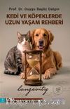 Kedi ve Köpeklerde Uzun Yaşam Rehberi & Longevity