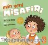 Evin Yeni Misafiri