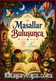 Masallar Buluşunca