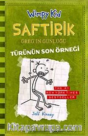 Saftirik Greg'in Günlüğü <br /> Türünün Son Örneği 3. Kitap