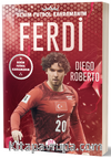Ferdi Kadıoğlu / Benim Futbol Kahramanım