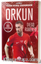 Orkun Kökçü / Benim Futbol Kahramanım