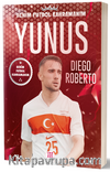 Yunus Akgün / Benim Futbol Kahramanım