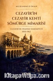 Cezayir'in Cezayir Kenti Sömürge Mimarisi