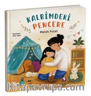 Kalbimdeki Pencere