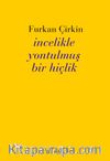İncelikle Yontulmuş Bir Hiçlik