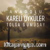 Anadolu Kareli Öyküler