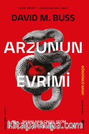 Arzunun Evrimi <br /> İnsanların Cinsel Seçim Stratejileri