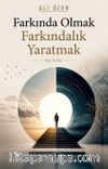 Farkında Olmak Farkındalık Yaratmak