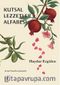 Kutsal Lezzetler Alfabesi