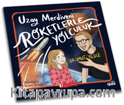 Uzay Merdiveni Roketlerle Yolculuk