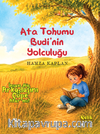 Ata Tohumu Budi'nin Yolculuğu - İnsan Hiç Arkadaşını Çöpe Atar Mı ?
