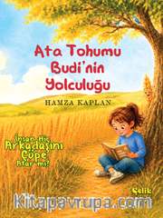 Ata Tohumu Budi'nin Yolculuğu - İnsan Hiç Arkadaşını Çöpe Atar Mı ?