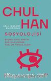 Chul Han Sosyolojisi & Byung-Chul Han'ın Sosyolojisinde Toplum Tipolojileri