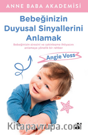 Bebeğinizin Duyusal Sinyallerini Anlamak