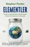 Elementler & Dünya'yı Şekillendiren Beş Kimyasal Elementin Geçmişi ve Geleceği