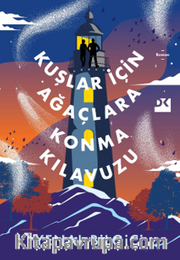 Kuşlar İçin Ağaçlara Konma Kılavuzu