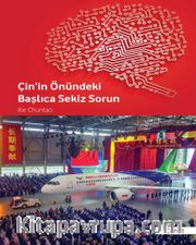 Çin'in Önündeki Başlıca Sekiz Sorun