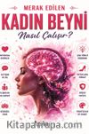 Kadın Beyni Nasıl Çalışır?
