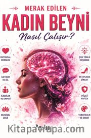 Kadın Beyni Nasıl Çalışır?