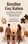 Kendine Geç Kalma